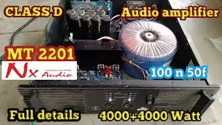 NX audio MT 2201 8000 watt class d audio amplifier repair