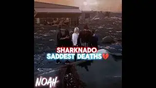 Sharknado Saddest Deaths #Shorts 🦈🌪️