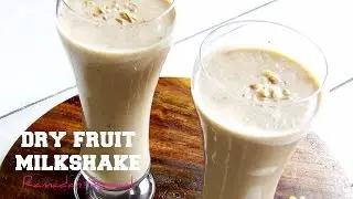 Dry fruit milkshake | Healthy Ramadan Recipes | Hungry for Goodies