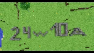24w10a - новый снапшот!