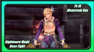 Ys IX Monstrum Nox PS5 | Nightmare Mode Boss | Hawks