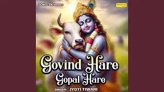 Govind Hare Gopal Hare