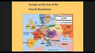Europe on the Eve of French Revolution - European History Lecture Part 1