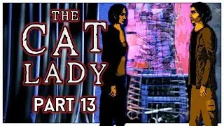 Let's Play The Cat Lady Part 13 - Joe & Ivy Davis [Blind PC Gameplay]