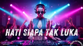 Hati Siapa Tak Luka Poppy Mercury 🎧 DJ Remix Terbaru Full Bass | indoDJ