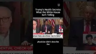 Medical Expert Raises Red Flags on Trump&rsquo;s Health&mdash;And White House Cover-Up