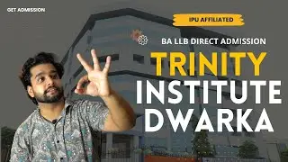 Trinity Institute of Professional Studies BALLB Admission | Law College in IPU | Campus Tour | Fees?