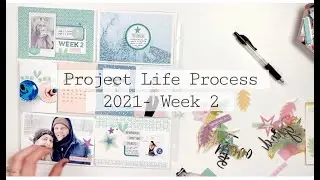 Project Life Process 2021- Week 2