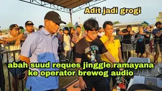abah suud reques jinggle dj ramayana hareg ful bliyut