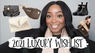 2021 LUXURY WISHLIST: Items That Should Be On YOUR Radar to Purchase | Morgan Monia