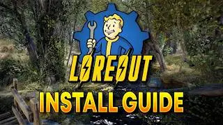 &laquo;Лорерим&raquo; Fallout 4? (Руководство по установке LoreOut)