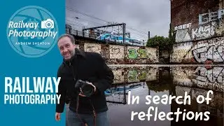 Railway Photography - Getting a Reflection - Holbeck Leeds - Train Photography
