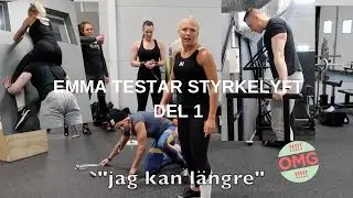 Emma testar styrkelyft - Del 1- Fysiska Tester!!!