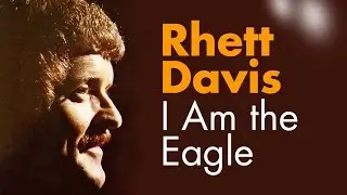 Rhett Davis - I Am the Eagle - Album World IRDA tax shelter version