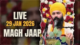 LIVE | Magh Jaap | 29 January 2026 | Asthan Dhan Dhan Baba Deep Singh Ji |