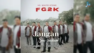 lagu rohani terbaru || JANGAN SIA SIAKAN || White Stone FG2K || ERNES KATOPE