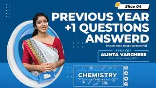 Previous Years Questions Solved | Part 4 | Focus Area Based | NCERT | Plus One | Malayalam
