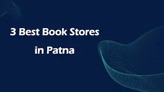 3 Best Book stores in Patna, Bihar 2025 | Bookstores