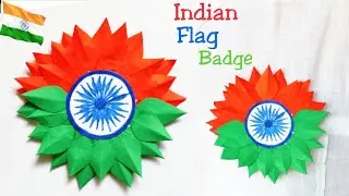 DIY Independence day Badge/Indian Tricolor Flag Badge Making for kids/15 August Craft Ideas/Badge