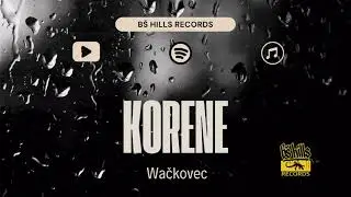Wačkovec - Korene /official music video/
