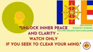 The Five Admonitions  A Journey into Buddhish