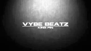 SB - King Pin - Vybe Beatz