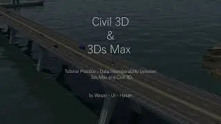 Autodesk 3Ds Max and Civil 3D - Spline Modeling and Animation Tutorial