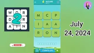 WordBrain 2 Nature Event Day 17 July 24, 2024 Solution