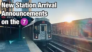 New Station Arrival Announcements on the (7).