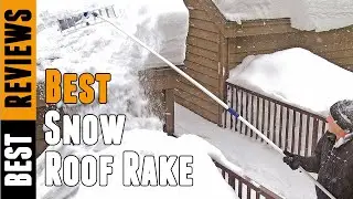 Best Snow Roof Rake