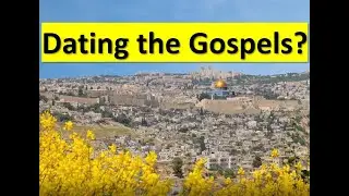 When were the Gospels Written?  ||  Trevan Hatch  #gospels #newtestament
