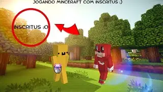 Jogando MINEQUEFT COM SUBSCRIDORES :) (portugues errado de proposito )
