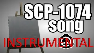 SCP-1074 Song (Instrumental)