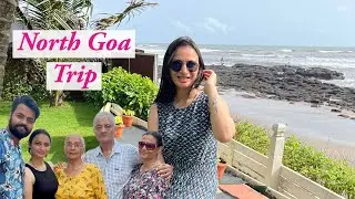 GOA Trip With Family ❤️  || Stayed At The BEST Resort With PRIVATE BEACH 😍|| Goa Vlog
