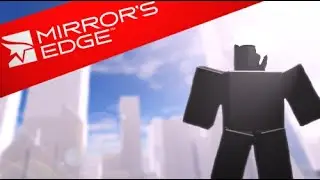Mirror's Edge but IN ROBLOX! Parkour Reborn