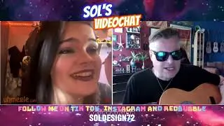 Sol's Videochat - I'm just getting started on Omegle