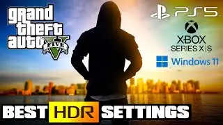Grand Theft Auto V — Лучшие настройки HDR — PS5 / Xbox / ПК — Отличный HDR на консолях — Поддельн...