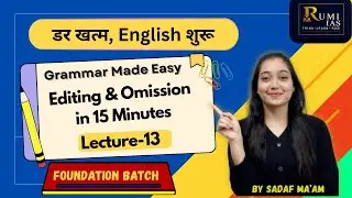 Editing & Omission Made Easy Class 13 English | From Zero 