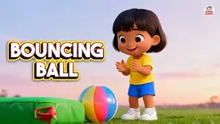 Ball Bounce Song | Poem | Rhyme | Kids Song | Fun | Easy | Learn
