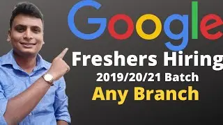 Google Fresher Hiring 2021 Off Campus Hiring Google Any Graduate Apply 2019 2020 2021 Batch