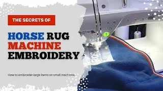 DIY - HOW TO Embroider a Horse Rug / Pferdedecke besticken BROTHER NV 2600 - Smart D'sign Embroidery