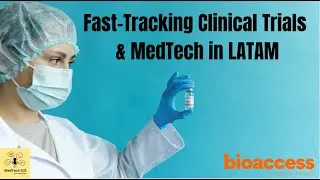 Fast-Tracking Clinical Trials & MedTech in LATAM with Julio Martinez-Clark, CEO of bioaccess