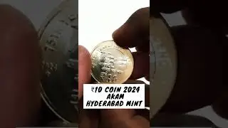 ₹10 Coin 2024 AKAM Hyderabad Mint #AzadiKaAmritMahotsav