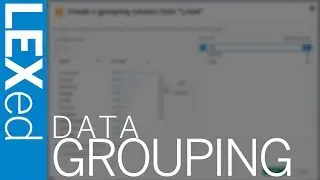 LEXed: Data Grouping