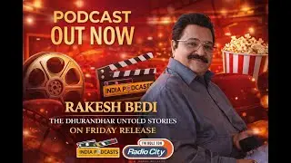 A legend,A record-breaker Rakesh Bedi Podcast on Dhurandhar & Bollywood || Indiapodcasts #dhurandhar