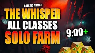 Solo FARM On All classes The Whisper GRANDMASTER - Destiny 2 Edge of Fate