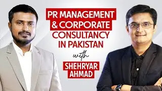 Shaheryar Ahmed | Founder, TCN Executive Forum, PR Management & Corporate Consultancy in Pakistan