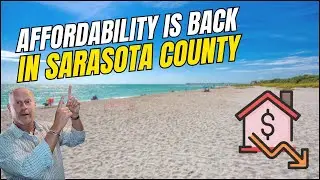 Sarasota Just Became Affordable Again &mdash; Here&rsquo;s What Changed