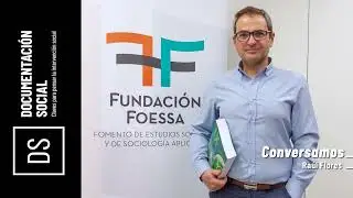 DS: Revista Documentación Social | Conversamos con Raúl Flores