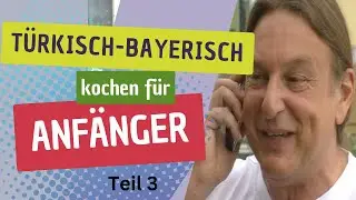 T&uuml;rkisch-bayerisch kochen f&uuml;r Anf&auml;nger - mit Fritz H&auml;ring, Franz Xaver Gernstl und Adnan Maral (#3)